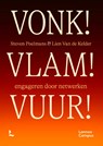 VONK! VLAM! VUUR! - Lien Van de Kelder ; Steven Poelmans - 9789059969827