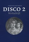 Disco 2 werkschrift - Caroline Fisser ; Pim Verhoeven - 9789059971363