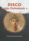 Disco 2 Latijn Oefenboek - Caroline Fisser ; Peter Stehouwer - 9789059972810
