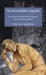 De menselijke tragedie - Hans van Cuijlenborg - 9789059973237