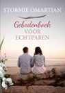 Gebedenboek voor echtparen - Stormie Omartian - 9789059990654