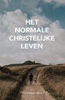 Het normale christelijke leven - Watchman Nee - 9789059992061