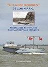 Uit nood geboren - Harry de Groot ; Stichting Nederlandsche Particuliere Rijnvaart-Centrale - 9789060133255