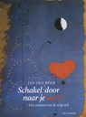 Schakel door naar je hart! - Jan den Boer - 9789060307335