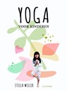Yoga voor kinderen - Stella Weller - 9789060307441