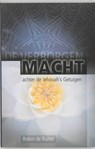 De verborgen macht achter de Jehovah's Getuigen - R. de Ruiter ; Robin de Ruiter - 9789060678855