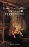 Het verbod vlees te eten - Desiderius Erasmus - 9789061007883