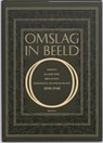 Omslag in Beeld - J.J. Heij ; J. Storm van Leeuwen ; R. Meijer ; Roel Meijer - 9789061096092