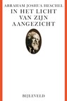 In het licht van zijn aangezicht - Abraham Joshua Heschel - 9789061317241