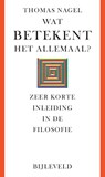 Wat betekent het allemaal? - Thomas Nagel - 9789061318293