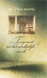 Toegerust tot het ambtelijk werk - J. van Amstel - 9789061405351