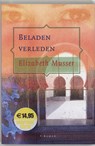 Beladen verleden - Elizabeth Musser - 9789061409526