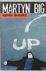 Martyn Big - Kevin Brooks - 9789061696711