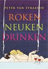 Roken, neuken, drinken - Peter van Straaten - 9789061698180