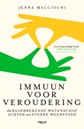 Immuun voor veroudering - Jenna Macciochi - 9789062223213