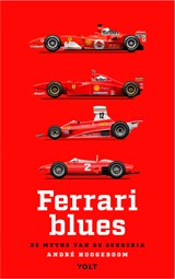 Ferrari blues, Andre Hoogeboom -  - 9789062224517