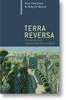 Terra Reversa - P.T. Jones ; Peter Tom Jones ; Vicky De Meyere - 9789062244997