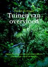 Tuinen van overvloed - Fransje de Waard - 9789062245086