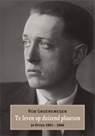 Te leven op duizend plaatsen - Rob Groenewegen - 9789062656653