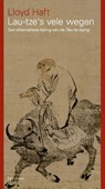 Lao-tze's vele wegen - Lloyd Haft - 9789062711321