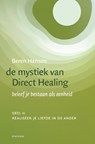 De mystiek van Direct Healing 2 Realiseer je liefde in de ander - Beren Hanson - 9789062711345