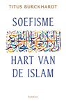 Soefisme, hart van de Islam - Titus Burckhardt - 9789062711369
