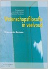 Wetenschapsfilosofie in veelvoud - V. van den Bersselaar - 9789062833863