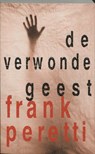 De verwonde geest - Frank Peretti - 9789063181918