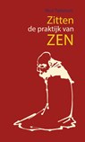 Zitten, de praktijk van Zen - Nico Tydeman - 9789063500122