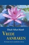 Vrede aanraken - Thich Nhat Hanh - 9789063500740