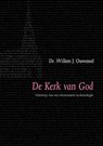 De kerk van God Ontwerp van elementaire ecclesiologie - W.J. Ouweneel - 9789063535919