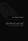Het woord van God - Willem J. Ouweneel - 9789063536565