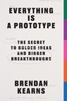 Everything is a Prototype - Brendan Kearns - 9789063697266
