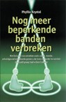 Nog meer beperkende banden verbreken - P. Krystal - 9789063783778