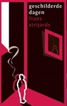 Geschilderde dagen - Frans Strijards - 9789064038228