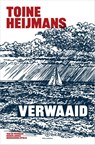 Verwaaid - Toine Heijmans - 9789064108181