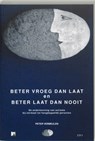 Beter vroeg dan laat en beter laat dan nooit - Peter Vermeulen - 9789064452611