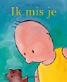 Ik mis je - Paul Verrept - 9789064457418