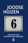 Joodse Huizen 6 - Frits Rijksbaron ; Esther Shaya ; Gert Jan De Vries - 9789064461149