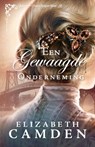 Een gewaagde onderneming - Elizabeth Camden - 9789064510601