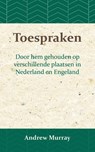 Toespraken - Andrew Murray - 9789066592377