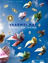 Vaarwel NAƒ - Farewell NAƒ - Ayó NAƒ - Albert A.J. Scheffers - 9789066650985