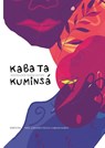 Kaba ta kuminsá - Nifa Ansano ; Juan-Carlos Goilo - 9789066652002