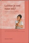 Luister je wel naar mij? - M.F. Delfos - 9789066657458