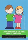 Zo gaan Roos en Tom met elkaar - N. van Kordelaar ; Nathalie van Kordelaar ; M. Schmidt ; Marianne Schmidt - 9789066657977