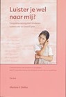 Luister je wel naar mij - M.F. Delfos - 9789066659407