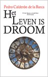 Het leven is droom - Pedro Calderón de la Barca - 9789067282475