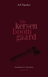 De kersenboomgaard - A.P. Tsjechov - 9789067282949