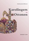 Karolingers en ottonen - Studiekring Eerste Millennium - 9789067283014