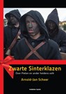 Zwarte sinterklazen - Arnold-Jan Scheer - 9789067283045